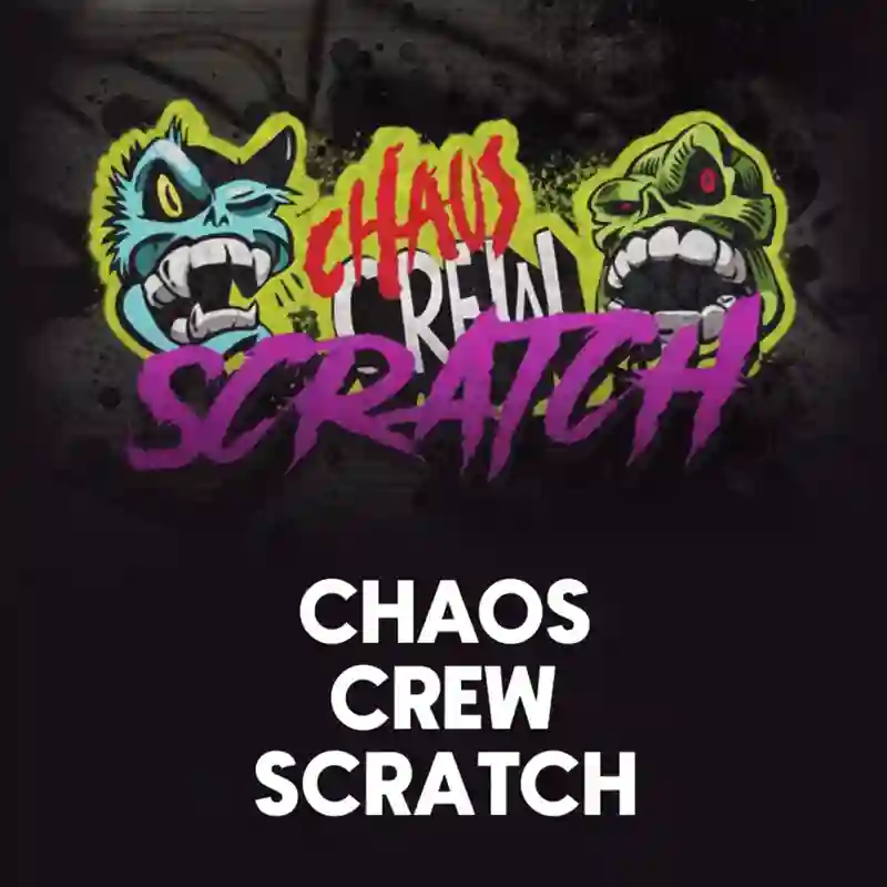 Chaos Crew Scratch